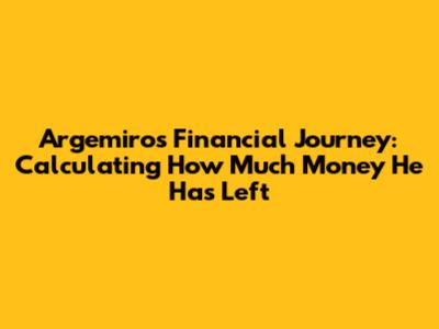 Argemiro's Financial Journey: Calculating How Much Money He Has Left