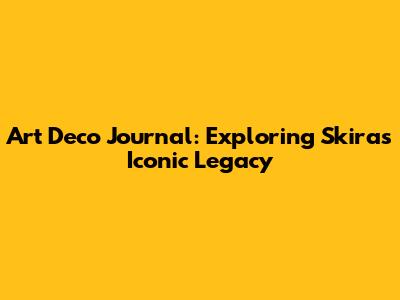 Art Deco Journal: Exploring Skira's Iconic Legacy