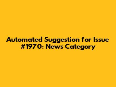 Automated Suggestion for Issue #1970: News Category