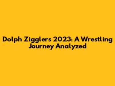 Dolph Ziggler's 2023: A Wrestling Journey Analyzed
