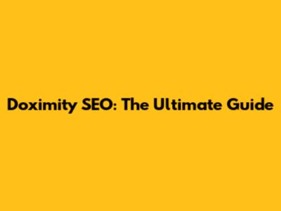 Doximity SEO: The Ultimate Guide
