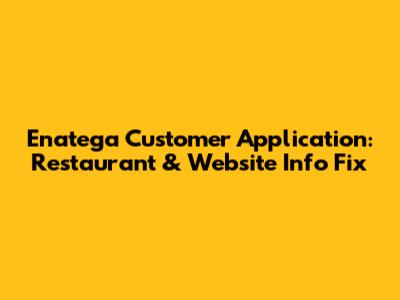 Enatega Customer Application: Restaurant & Website Info Fix