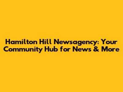 Hamilton Hill Newsagency: Your Community Hub for News & More