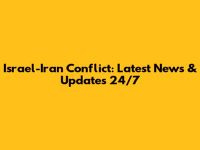 Israel-Iran Conflict: Latest News & Updates 24/7