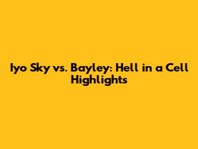 Iyo Sky vs. Bayley: Hell in a Cell Highlights