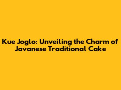 Kue Joglo: Unveiling the Charm of Javanese Traditional Cake