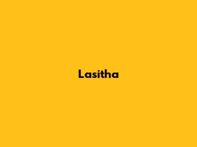 Lasitha