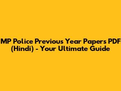 MP Police Previous Year Papers PDF (Hindi) - Your Ultimate Guide