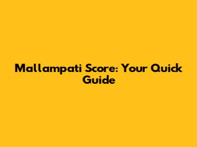 Mallampati Score: Your Quick Guide