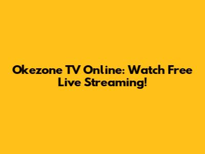 Okezone TV Online: Watch Free Live Streaming!