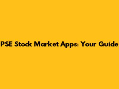 PSE Stock Market Apps: Your Guide