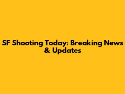 SF Shooting Today: Breaking News & Updates