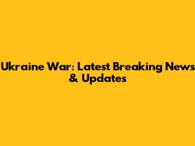 Ukraine War: Latest Breaking News & Updates